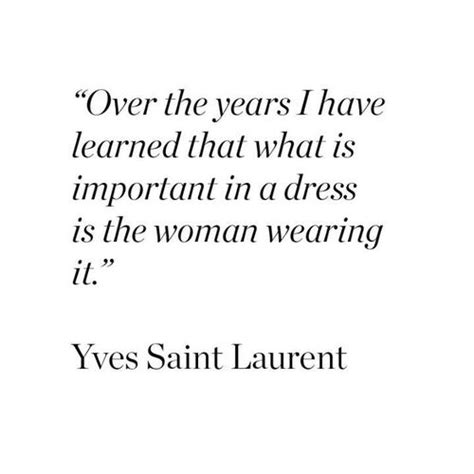 ysl quotes and sayings.